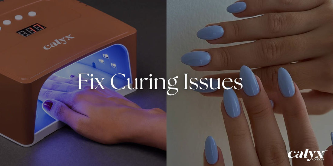 fix Gel Polish Curing issues
