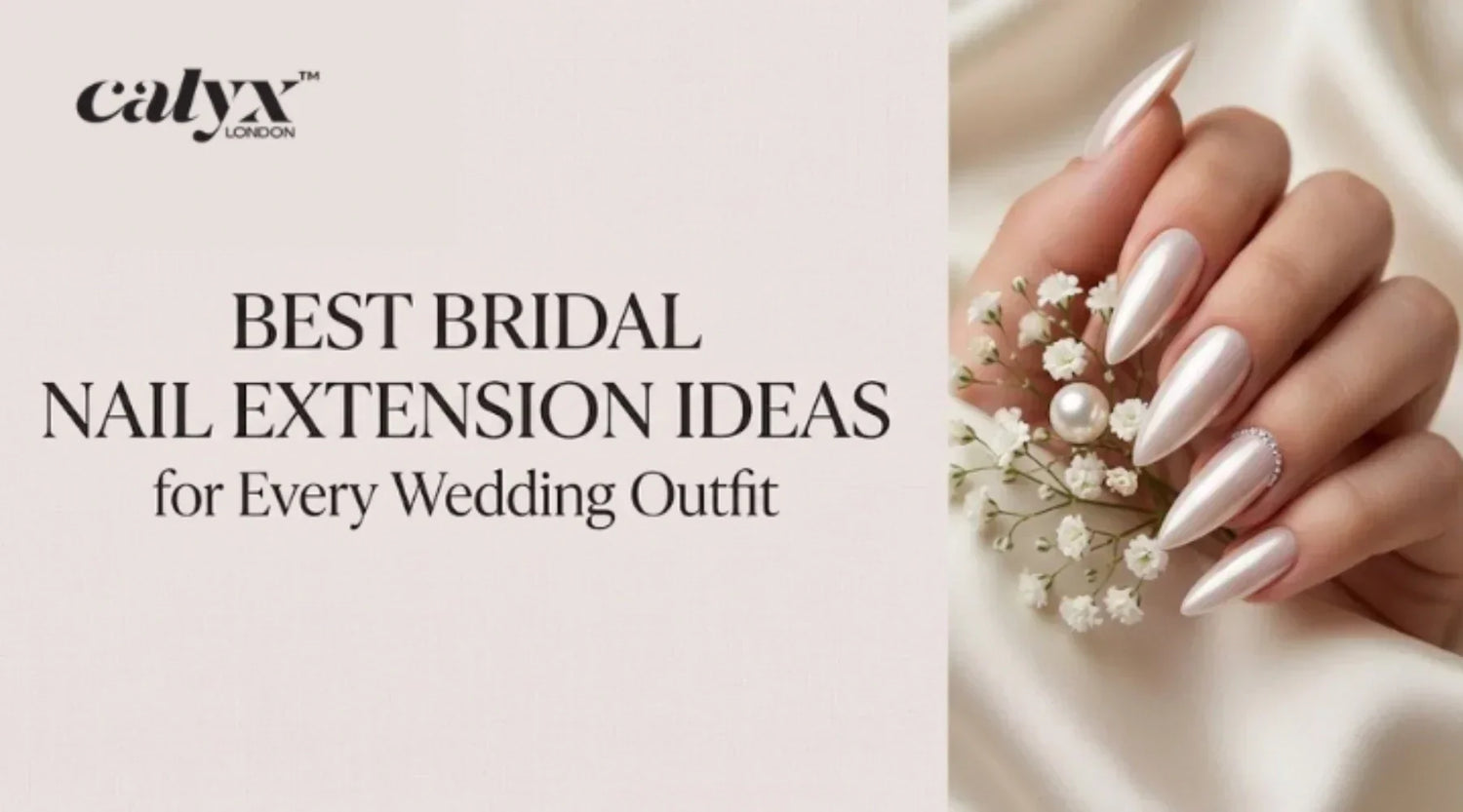 Best Bridal Nail Extension Ideas for Every Wedding Outfit