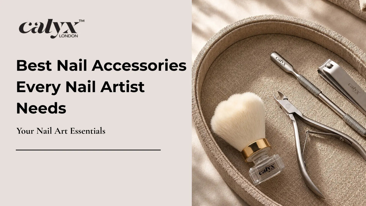 Best Nail Accessories Every Nail Artist Needs