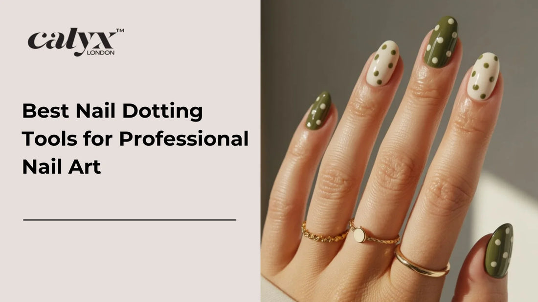 Best Nail Dotting Tools for Professional Nail Art - Calyx Nails India