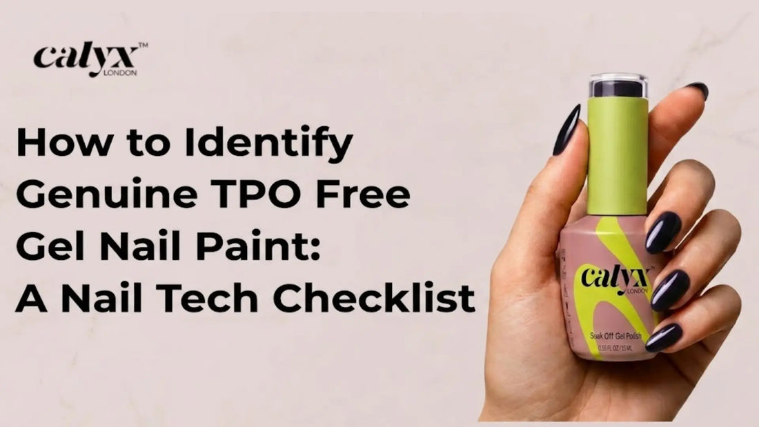 How to Identify Genuine TPO Free Gel Nail Paint A Nail Tech Checklist - Calyx Nails India