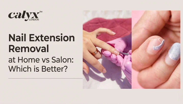 Nail Extension Removal at Home vs Salon